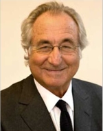 Bernie Madoff (with everyone's money)